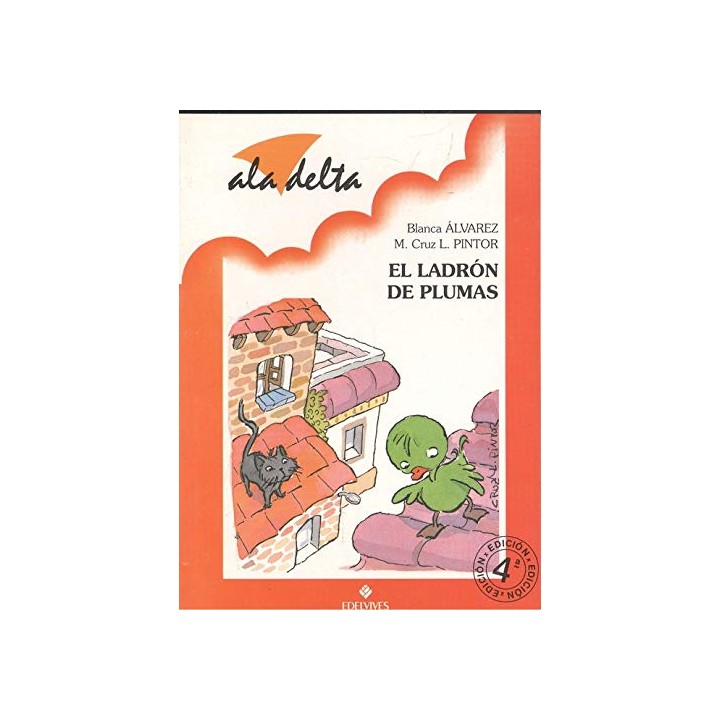 El ladrón de plumas.